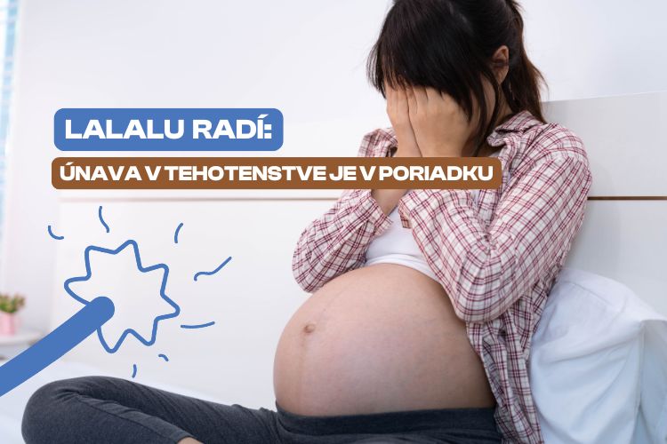 Únava v tehotenstve: čo je normálne a ako si pomôcť | LALALU Blog